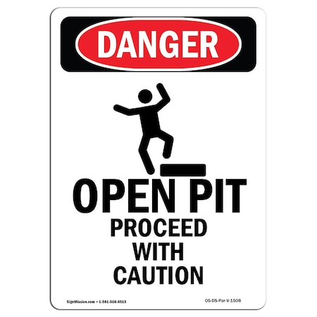 OSHA Danger Sign, Open Pit Proceed W/ Caution, 18in X 12in Decal
